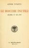 [Gutenberg 49133] • Le bocche inutili: dramma in tre atti